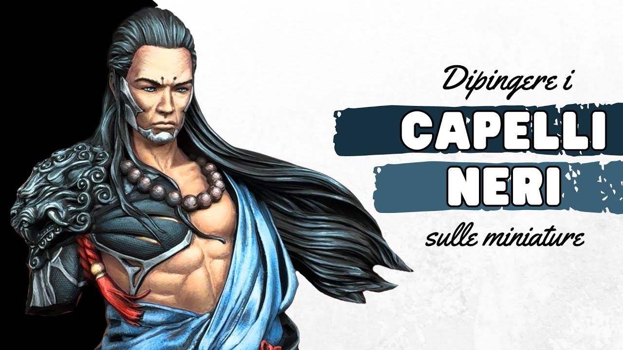 Come dipingere i CAPELLI NERI sulle miniature - Black hair on miniatures