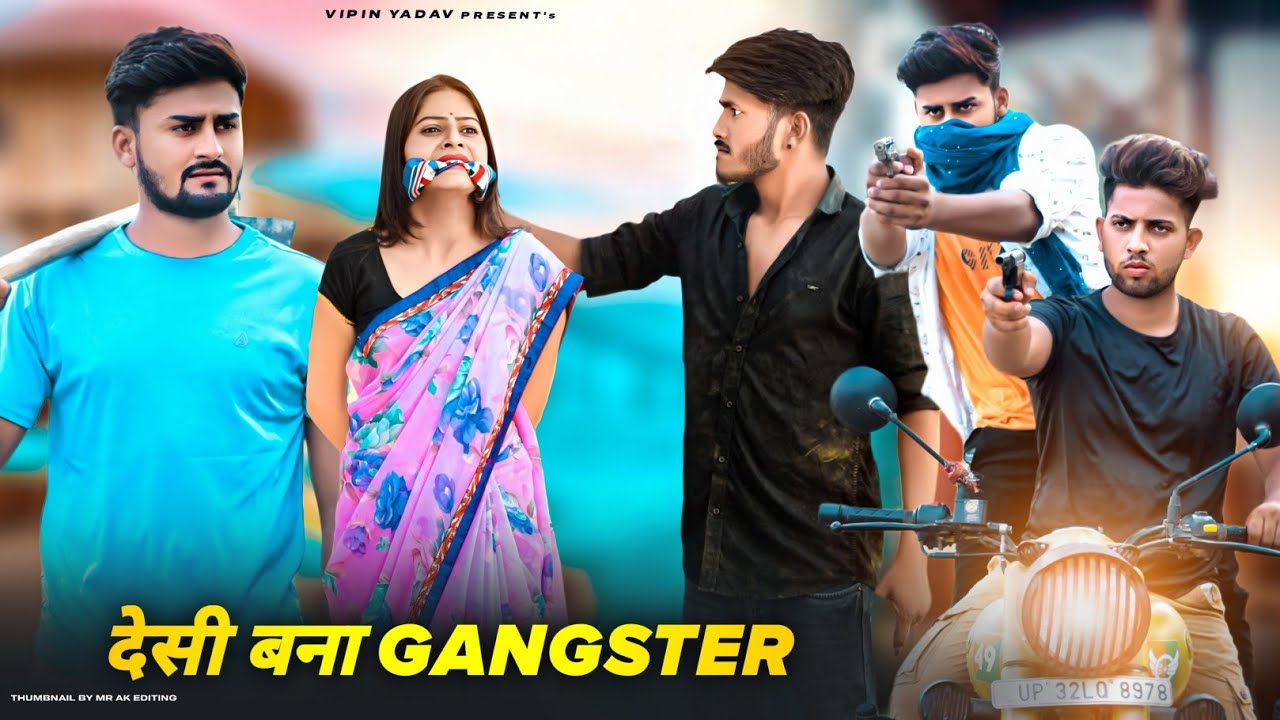 देसी बना Gangster | Waqt Sabka Badalta Hai | Vipin Yadav