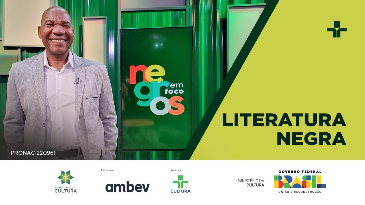 Negros em Foco | Literatura Negra | 11/07/2023