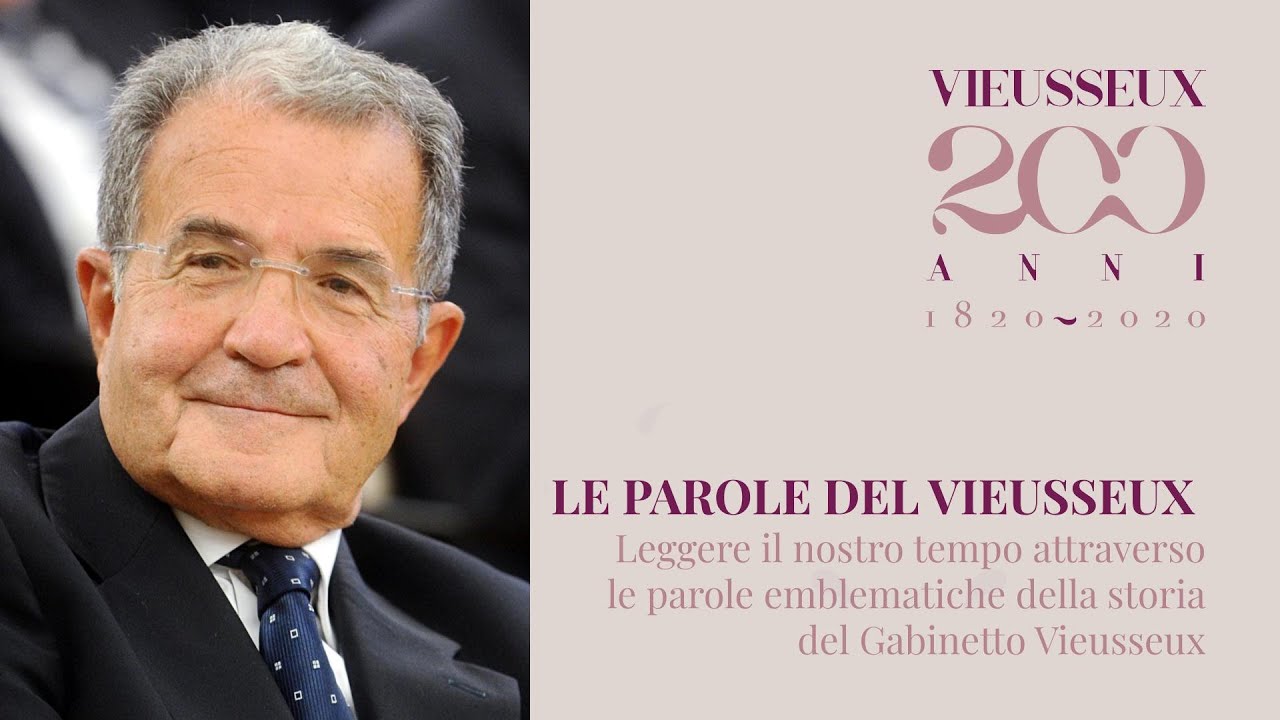 Romano Prodi - Le Parole del Vieusseux - ECONOMIA