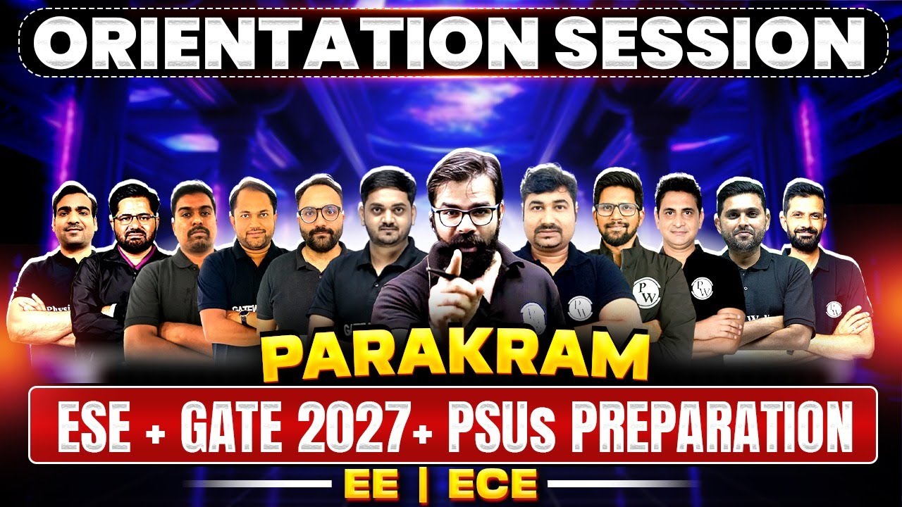 GATE 2027 / ESE & PSUs Preparation | EE / ECE | Parakram Batch Orientation Session