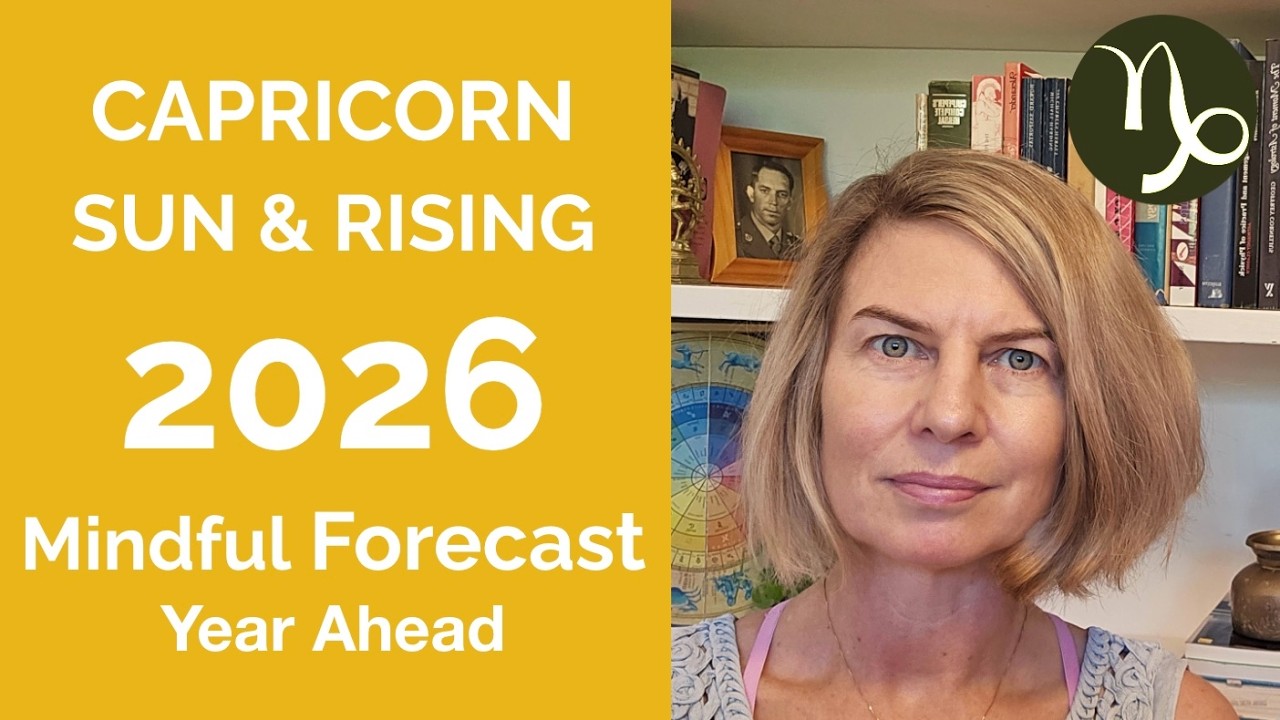 CAPRICORN 2026 SUN & RISING: YEARLY ASTROLOGY FORECAST