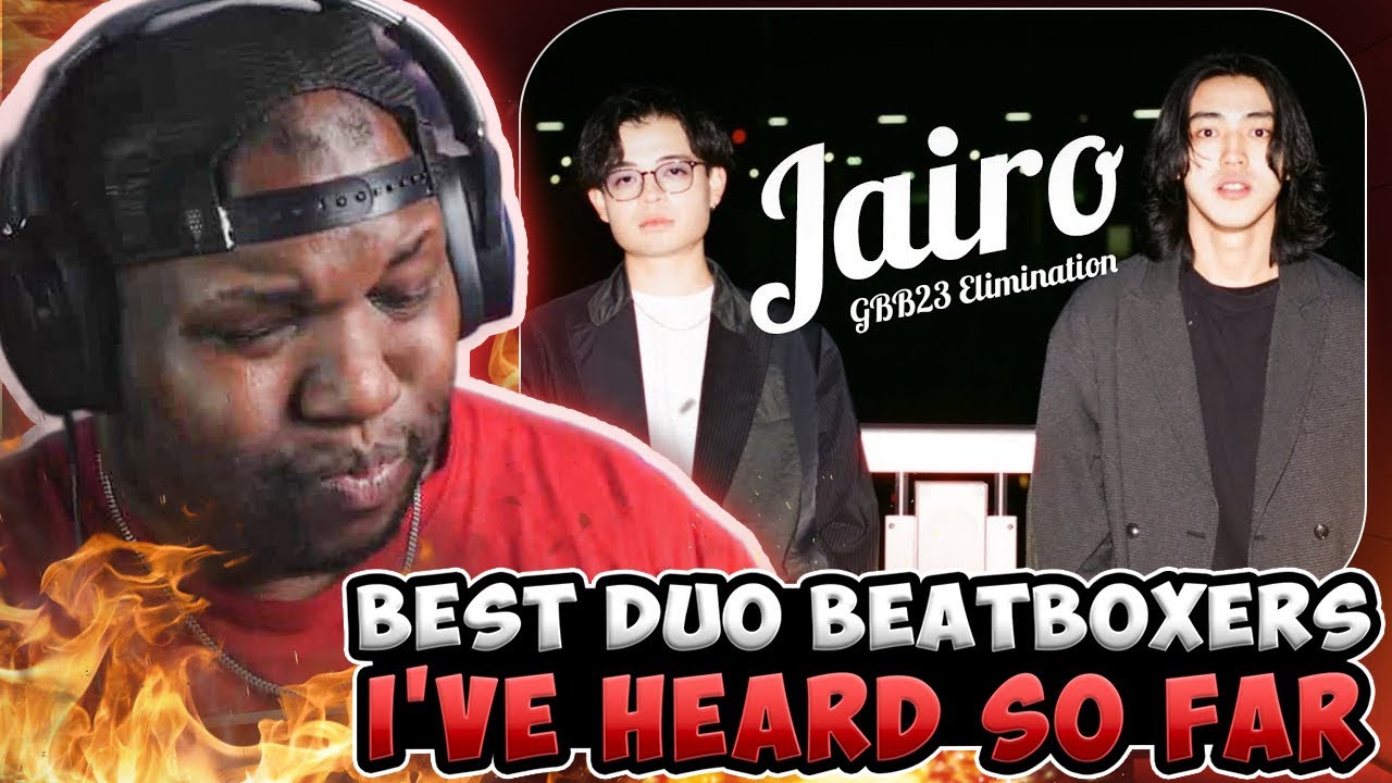Vocalist Reacts - Jairo GBB2023 Elimination (One Last Kiss-Get Lucky-Fuego/Beatbox Remix)