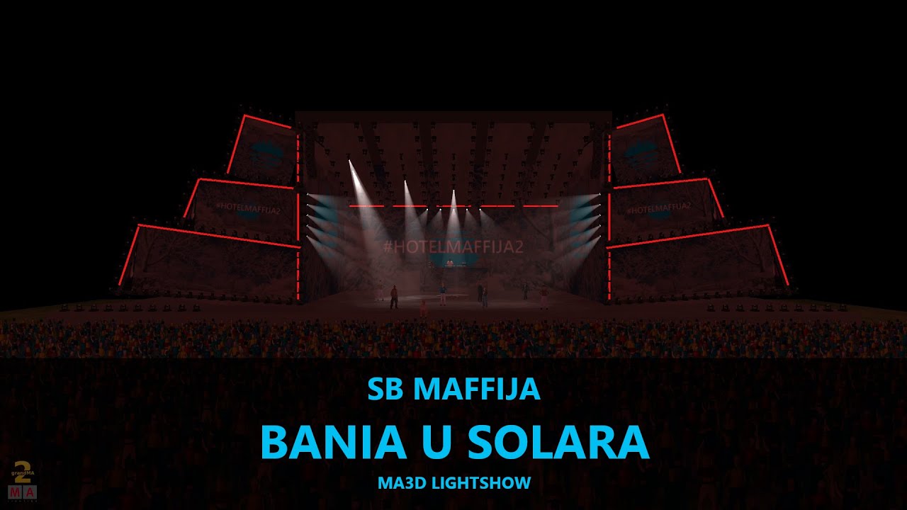 SB Maffija - Bania u Solara (MA3D Lightshow)