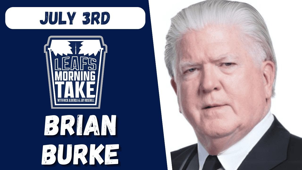 Brian Burke Shoots On The Jani Hakanpaa Situation, Free Agency, Mitch Marner, & The Captaincy
