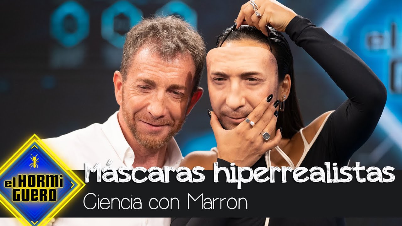 Marron y Pablo Motos consiguen crear unas alucinantes máscaras hiperrealistas - El Hormiguero