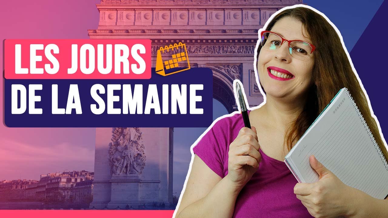 Os dias da semana em francês - Les jours de la semaine