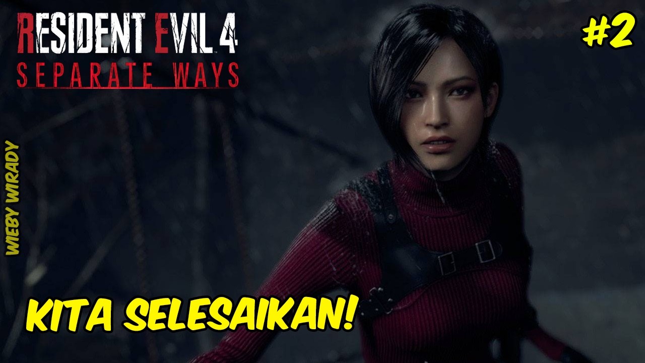 HARUSNYA TAMAT KALO GUE JAGO, TAPI SAYANGNYA . . . . | Resident Evil 4 Remake Separate Ways