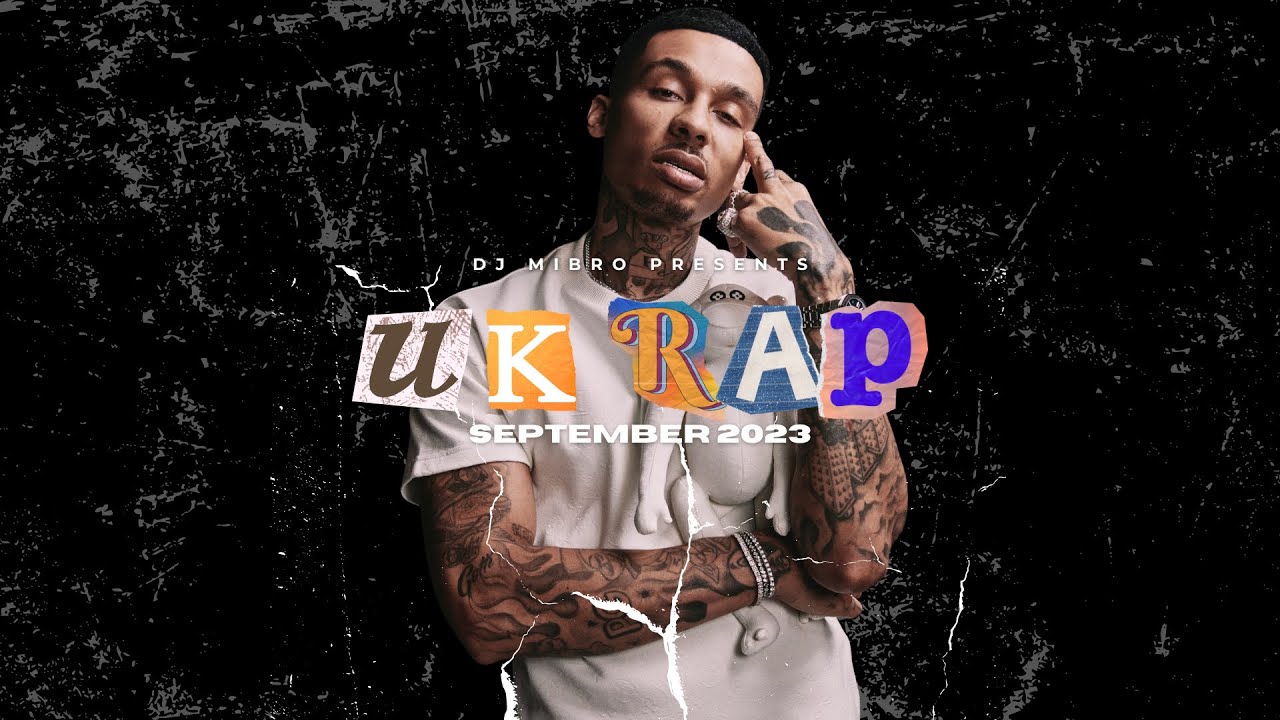 🇬🇧 UK Rap | September 2023 DJ Mix | Fredo, Digga D, Giggs, Unknown T, M Huncho & more | DJ Mibro