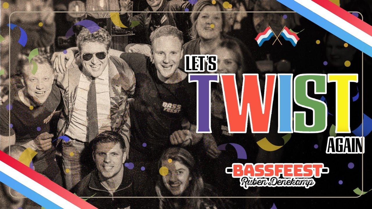 LET'S TWIST AGAIN | BassFeest & Ruben Denekamp (Official videoclip)