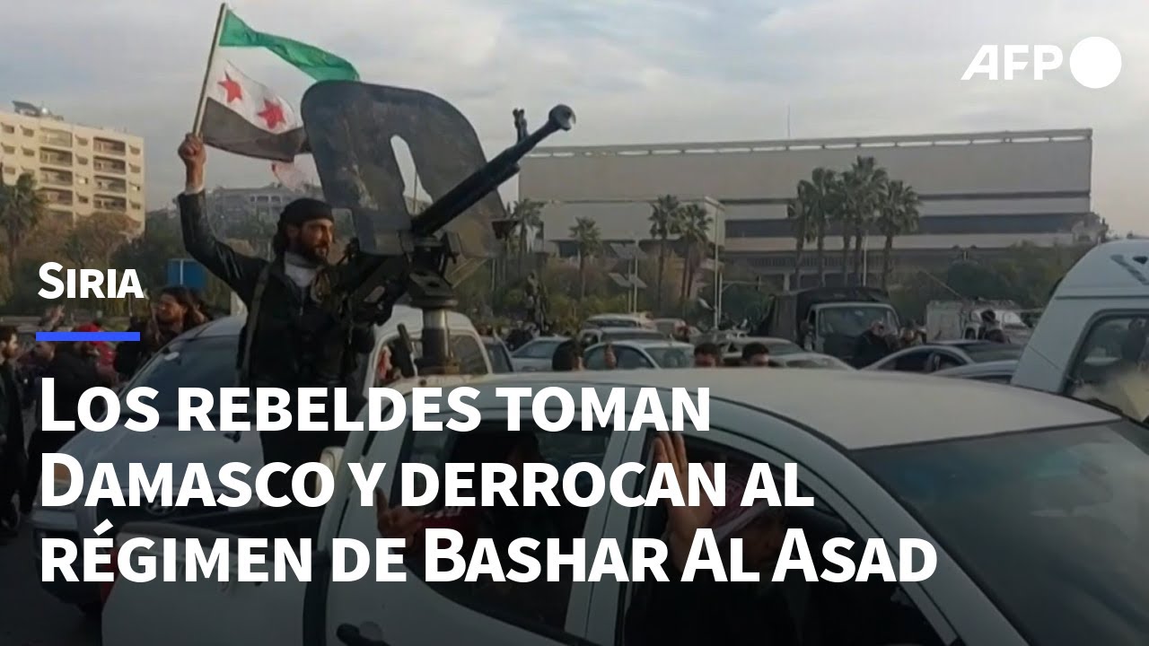 La rebelión siria derroca al presidente Bashar Al Asad | AFP