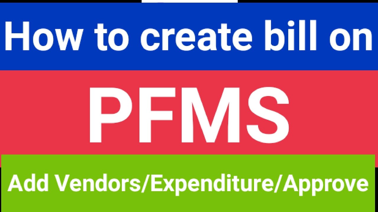 PFMS | How to Create bill on PFMS portal | pfms