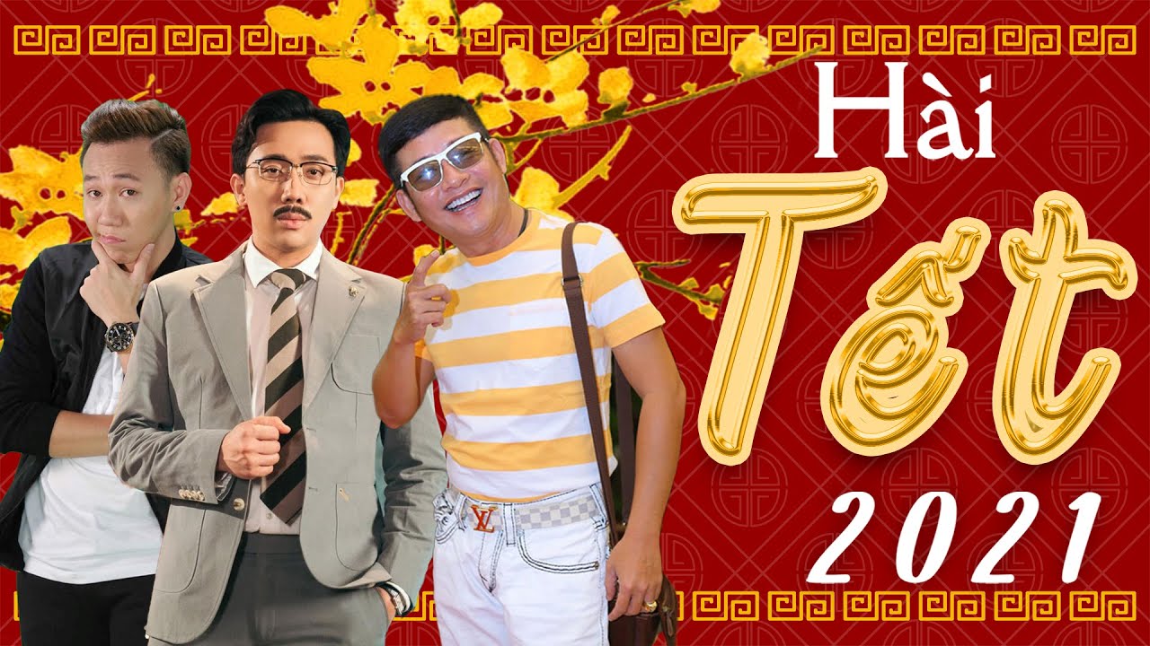 Hài Tết 2021 ❤️ Hài 