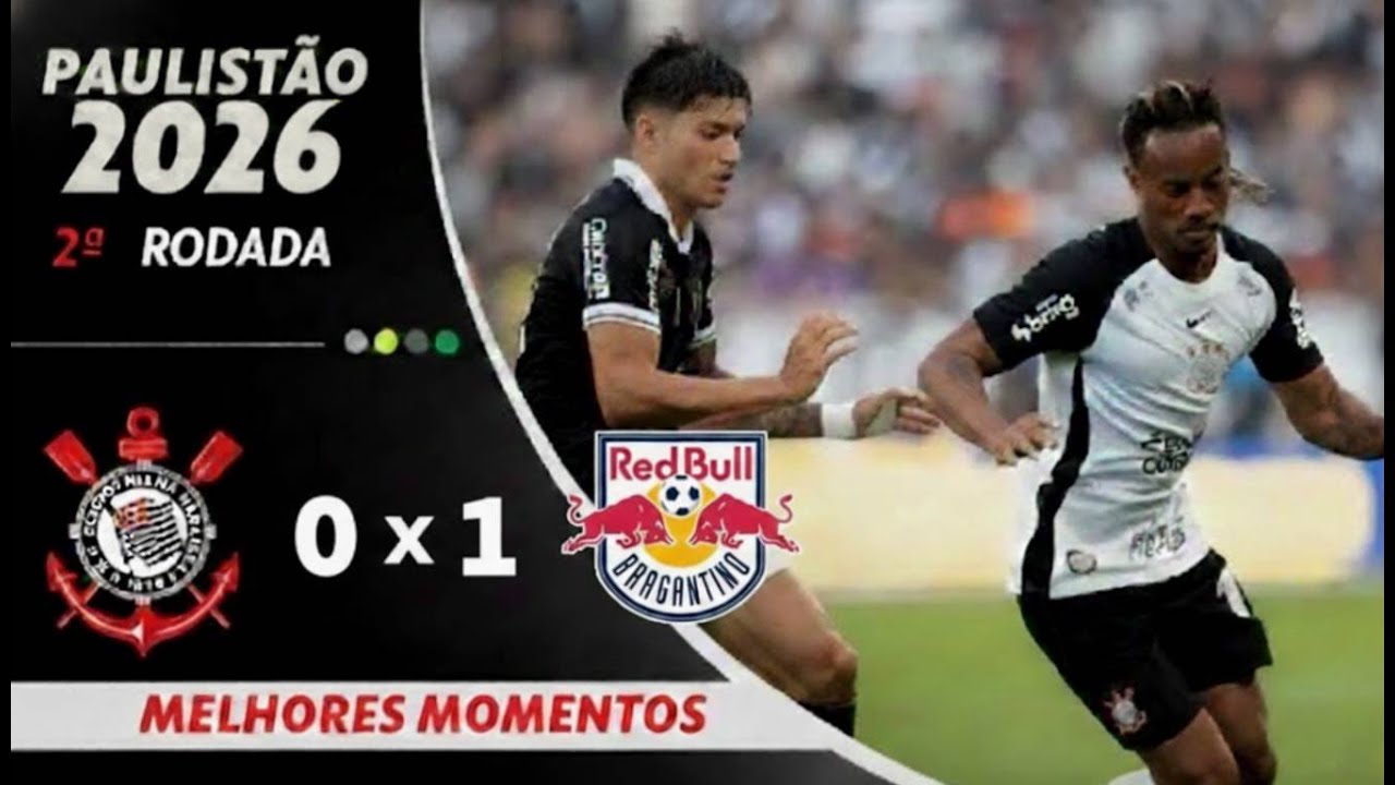 MELHORES MOMENTOS: CORINTHIANS X RED BULL BRAGANTINO - PRIMEIRO TEMPO