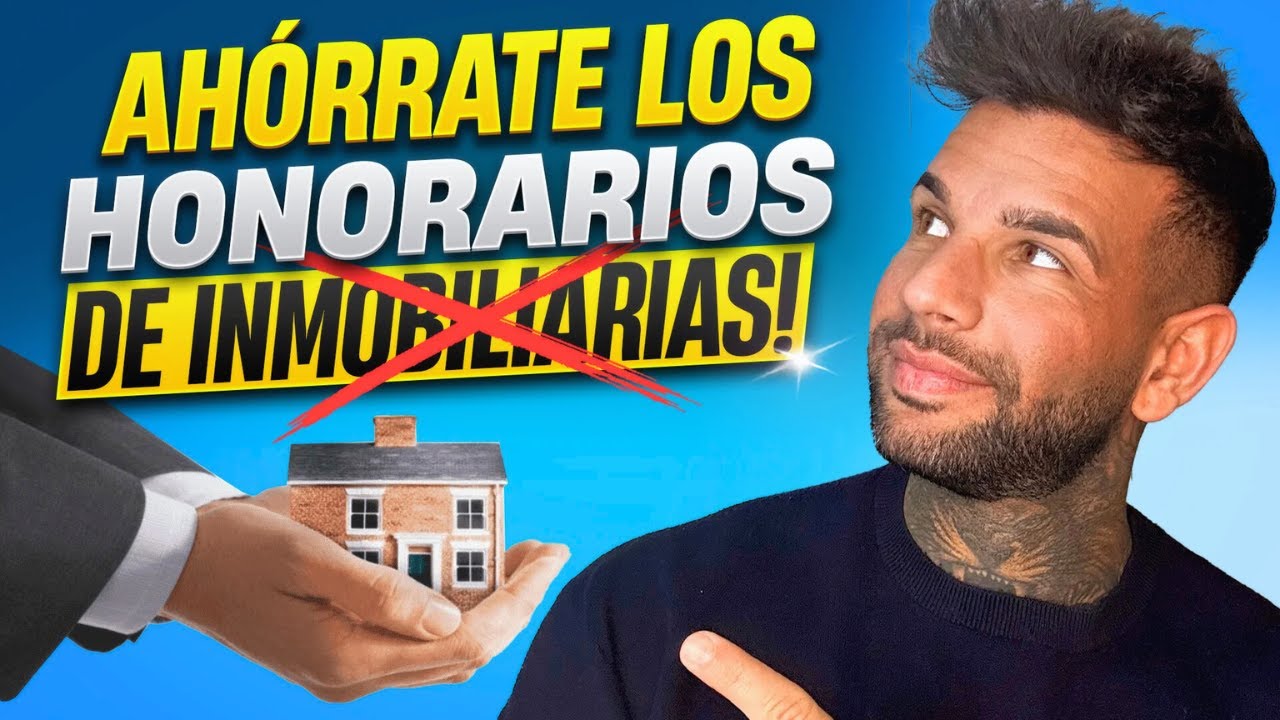 Cómo evitar pagar honorarios de inmobiliarias: La guía definitiva 🏡🔑