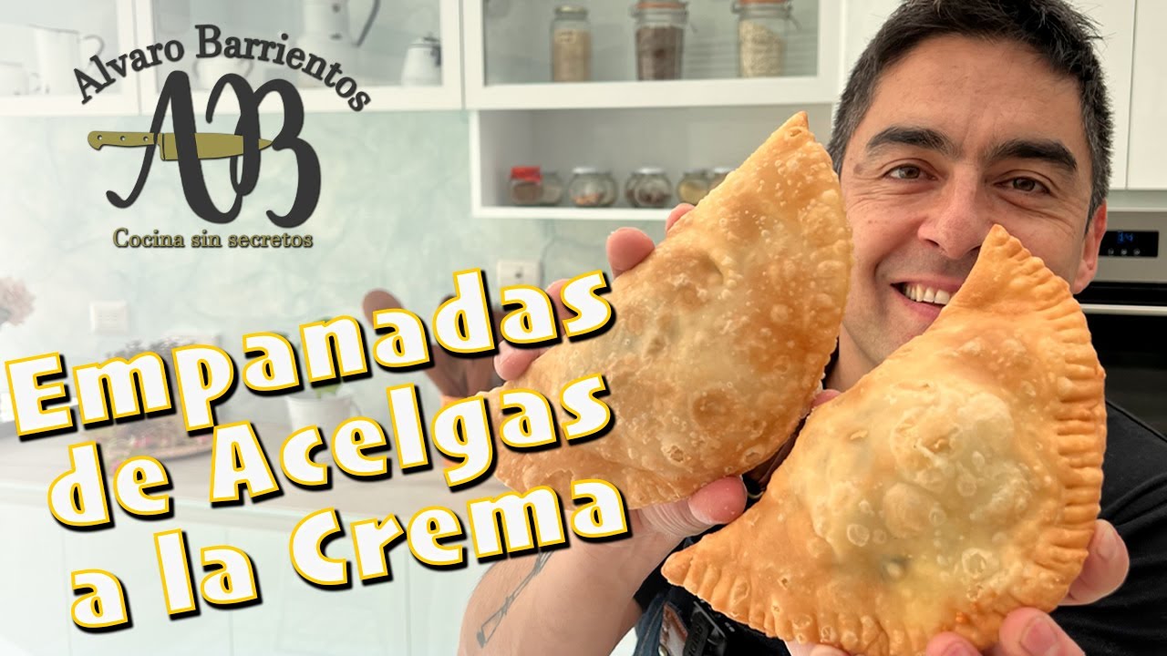 EMPANADAS FRITAS DE ACELGAS A LA CREMA. LA EMPANADA PERFECTA - ALVARO BARRIENTOS