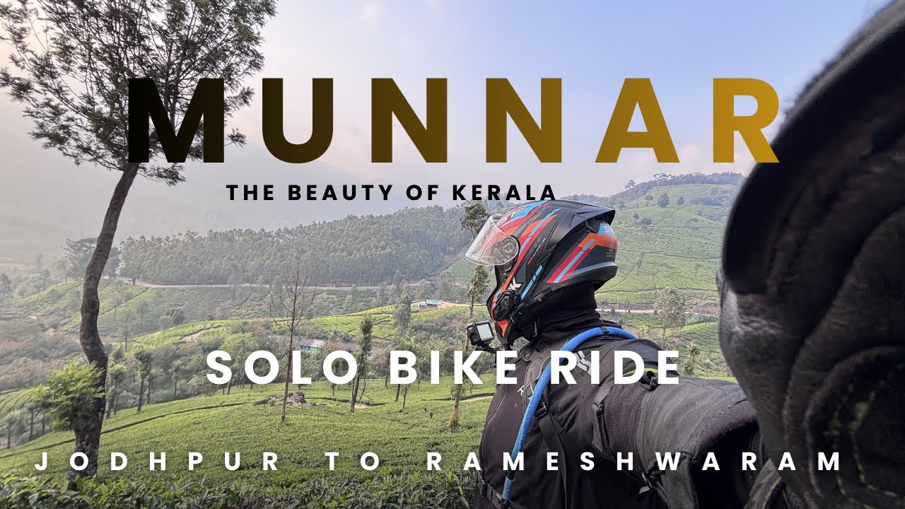 Ep-4 MUNNAR -THE BEAUTY OF KERALA JODHPUR to RAMESHWARAM solo south india ride 