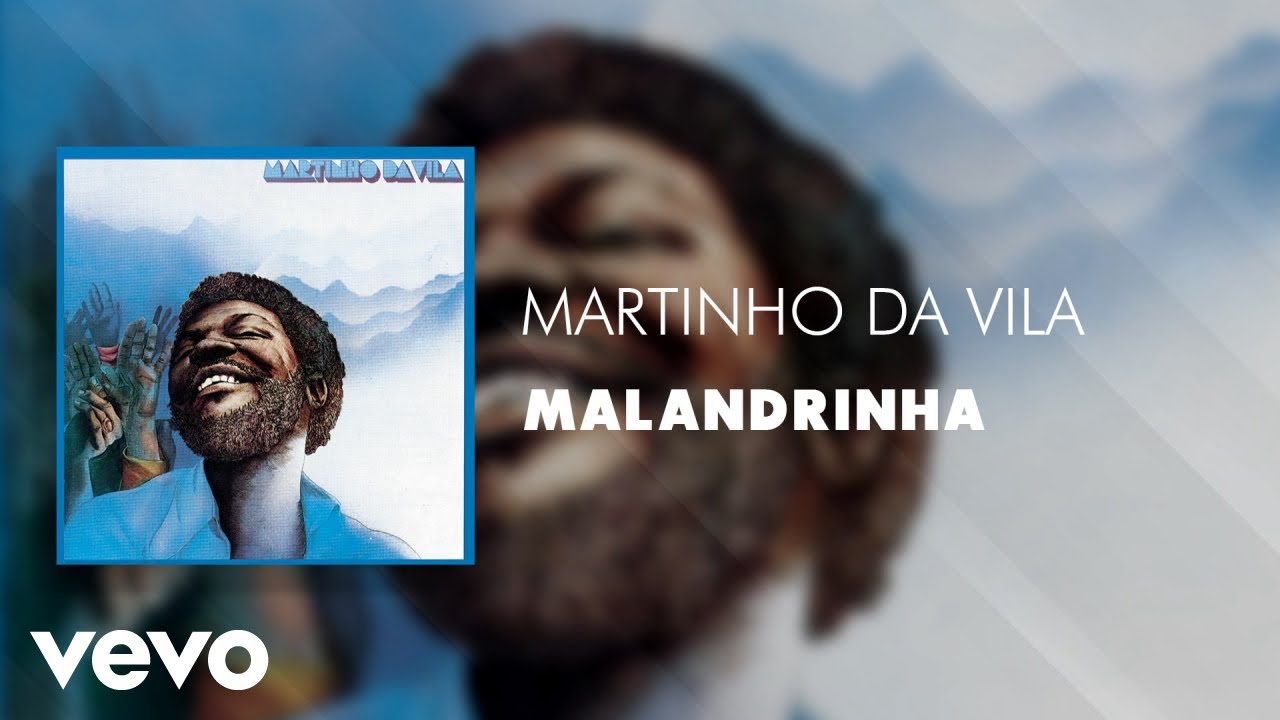 Martinho Da Vila - Malandrinha (Áudio Oficial)