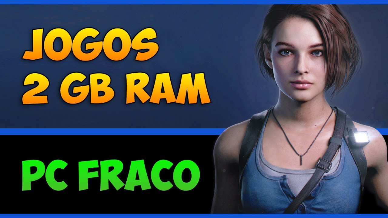TOP 30 JOGOS PRA PC FRACO (2GB de RAM)
