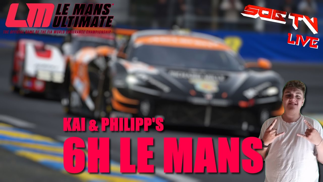 6h Le Mans mit Kai & Philipp 🎮 Le Mans Ultimate LIVE