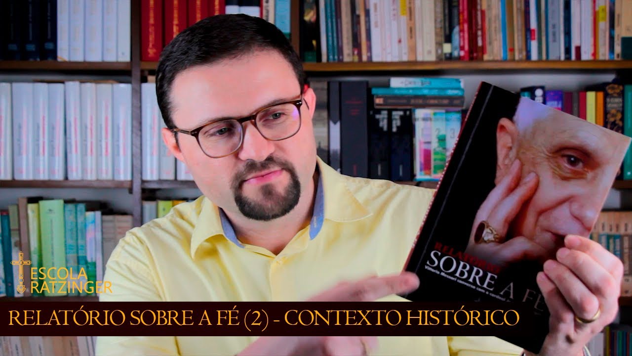 RELATÓRIO SOBRE A FÉ de Ratzinger e Messori (2) - Contexto histórico