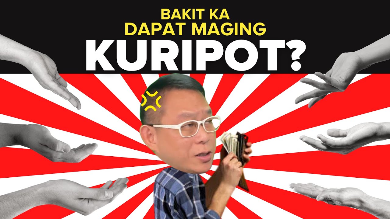 Bakit Ka Dapat Maging Kuripot? | Chinkee Tan
