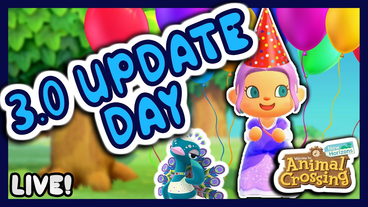 🔴 LIVE | THE 3.0 UPDATE IS HERE NOW ! ✨ | Animal Crossing New Horizons ✨