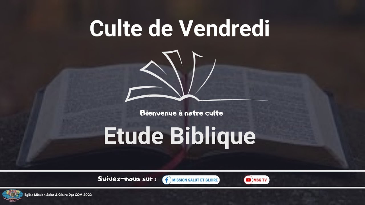 ETUDE BIBLE DU 13.01.2023
