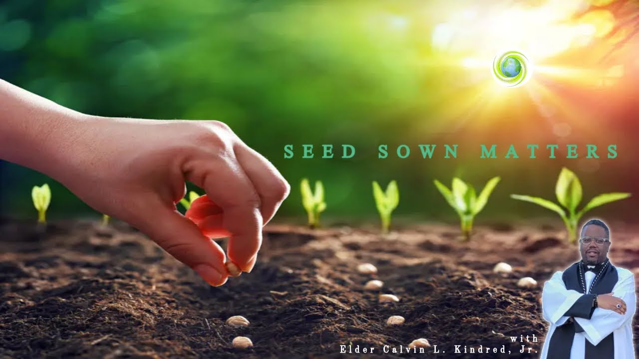 Morning Worship | Seed Sown Matters