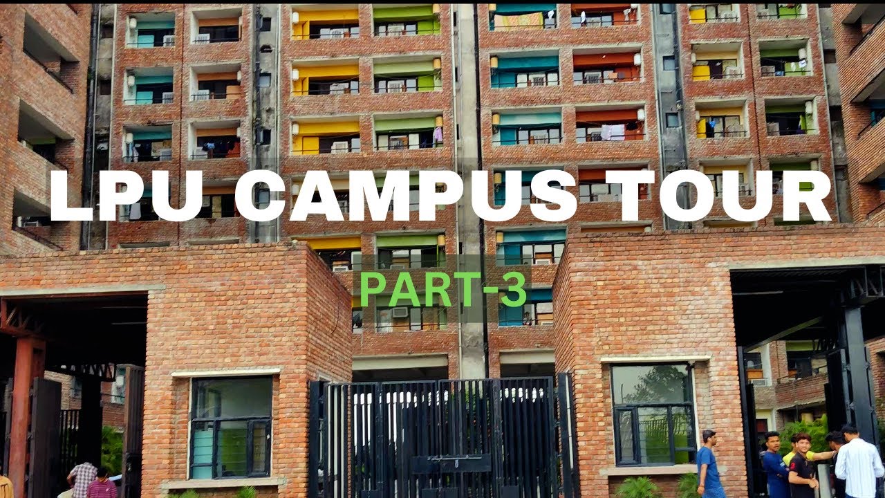ALL YOU WANT TO KNOW ABOUT LPU | PART-3 | LOVELY PROFESSIONAL UNIVERSITY-Malayalam