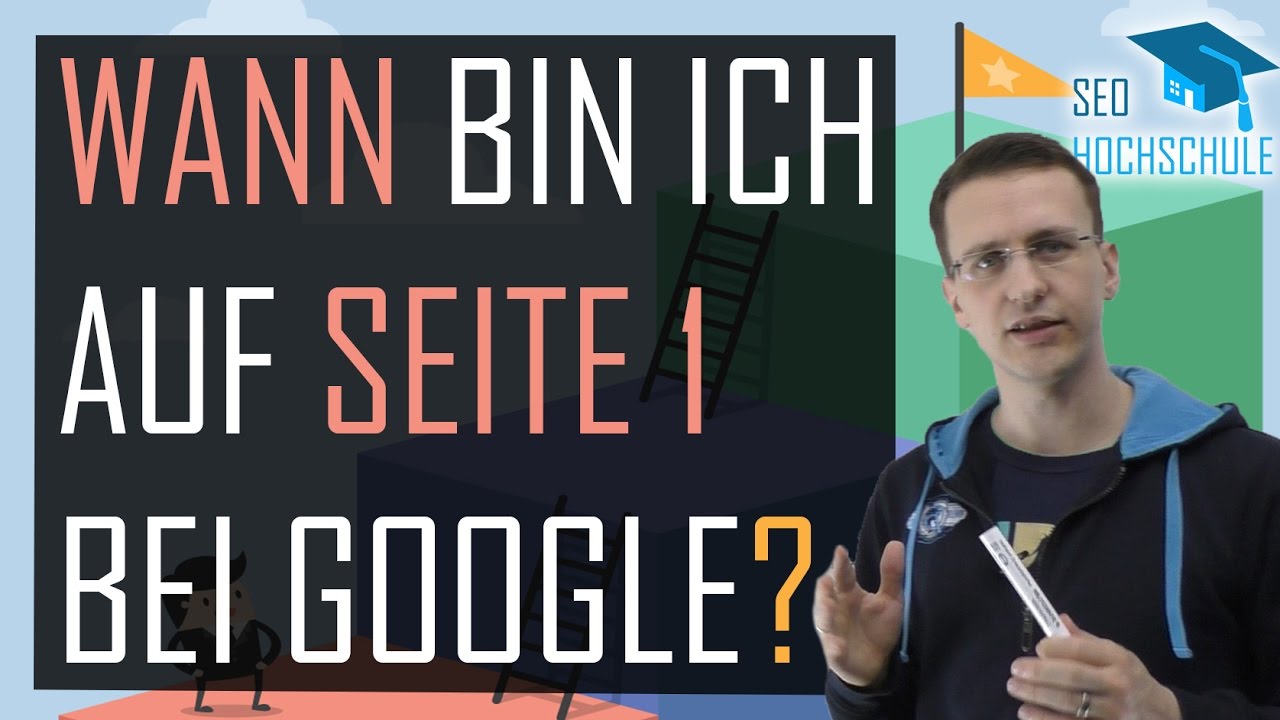 Wie lange dauert es, bis ich bei Google auf Seite 1 bin? - SEO Dienstag #25