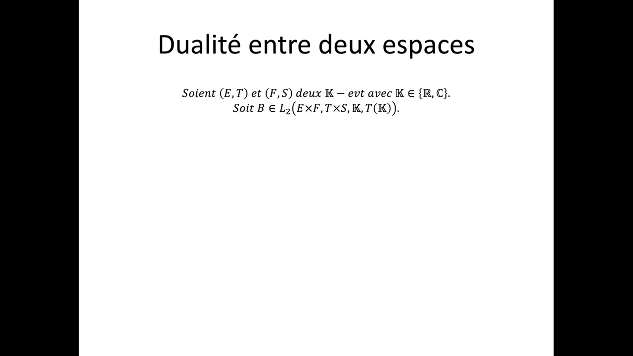 Espaces vectoriels topologiques partie 18 : Dualité entre deux espaces