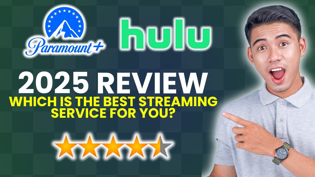 Paramount Plus vs Hulu 2025 - Which One Fits Your Life?