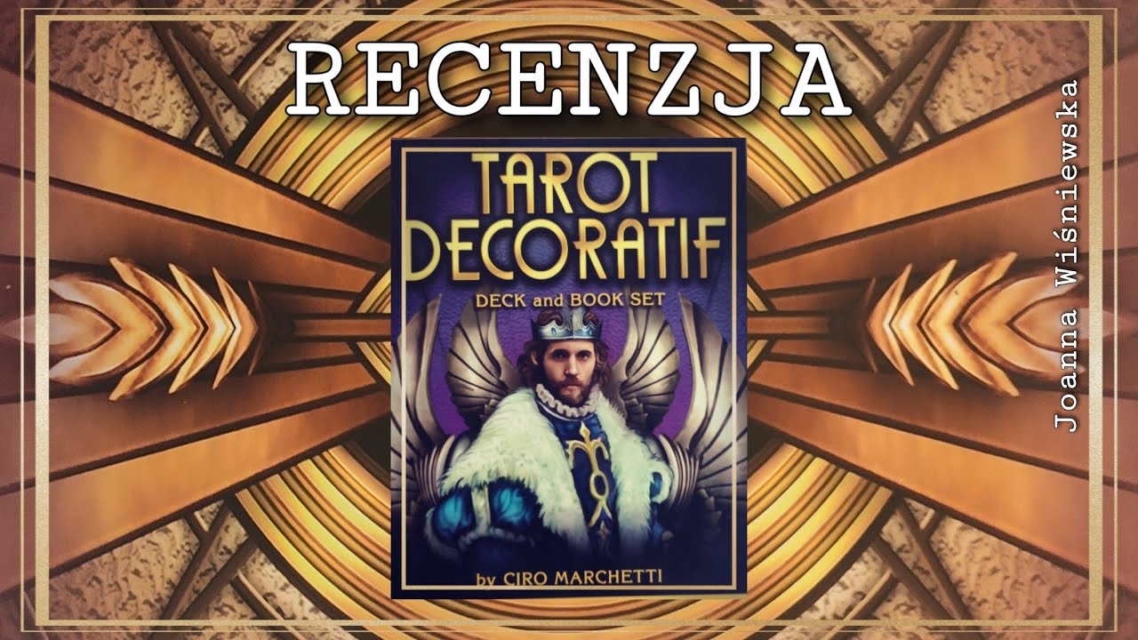 Recenzja -Tarot Decoratif by Ciro Marchetti