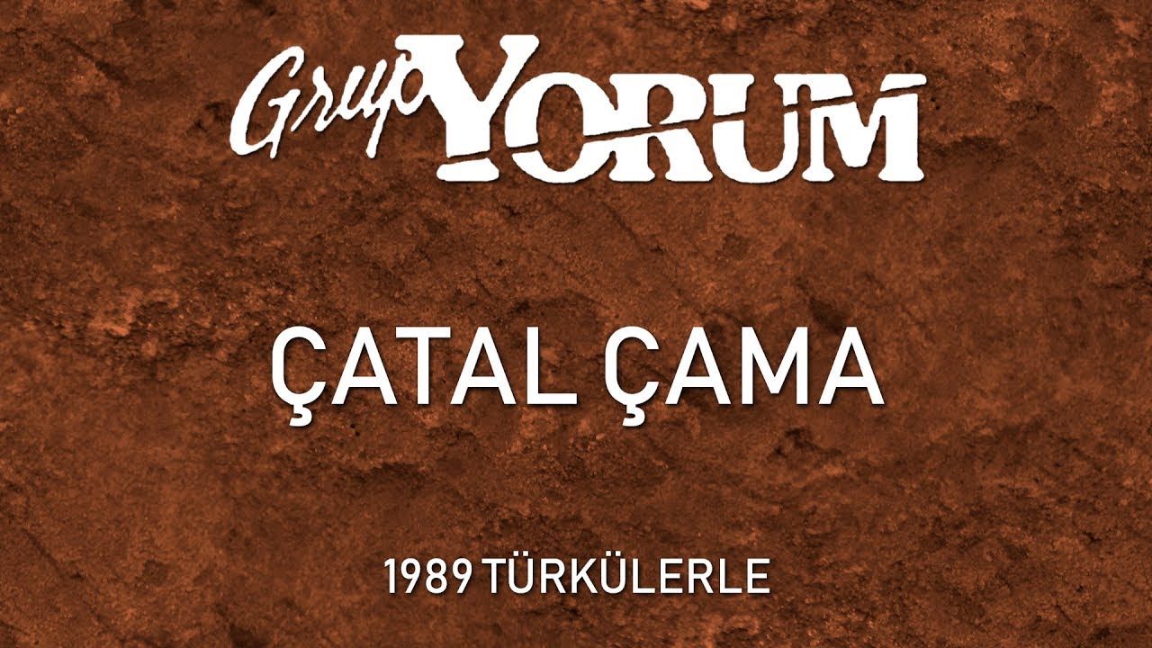 Grup Yorum - Çatal Çama