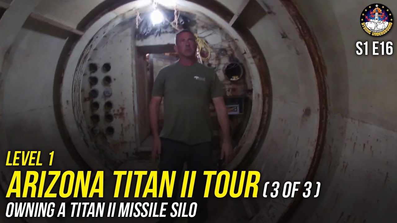 S1E16 - Arizona Titan II Level 1 Tour (3of3) - Owning a Titan II Missile Silo