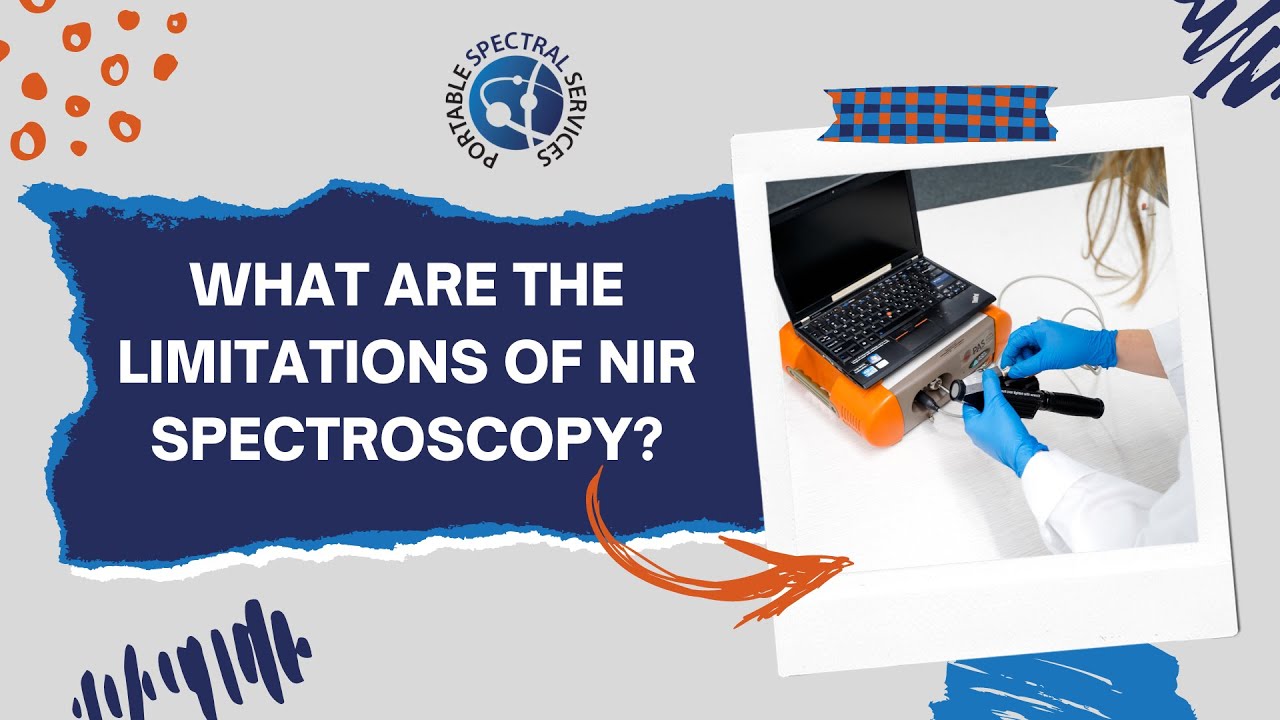 What are the limitations of NIR spectroscopy? | Answered by Spectral Experts