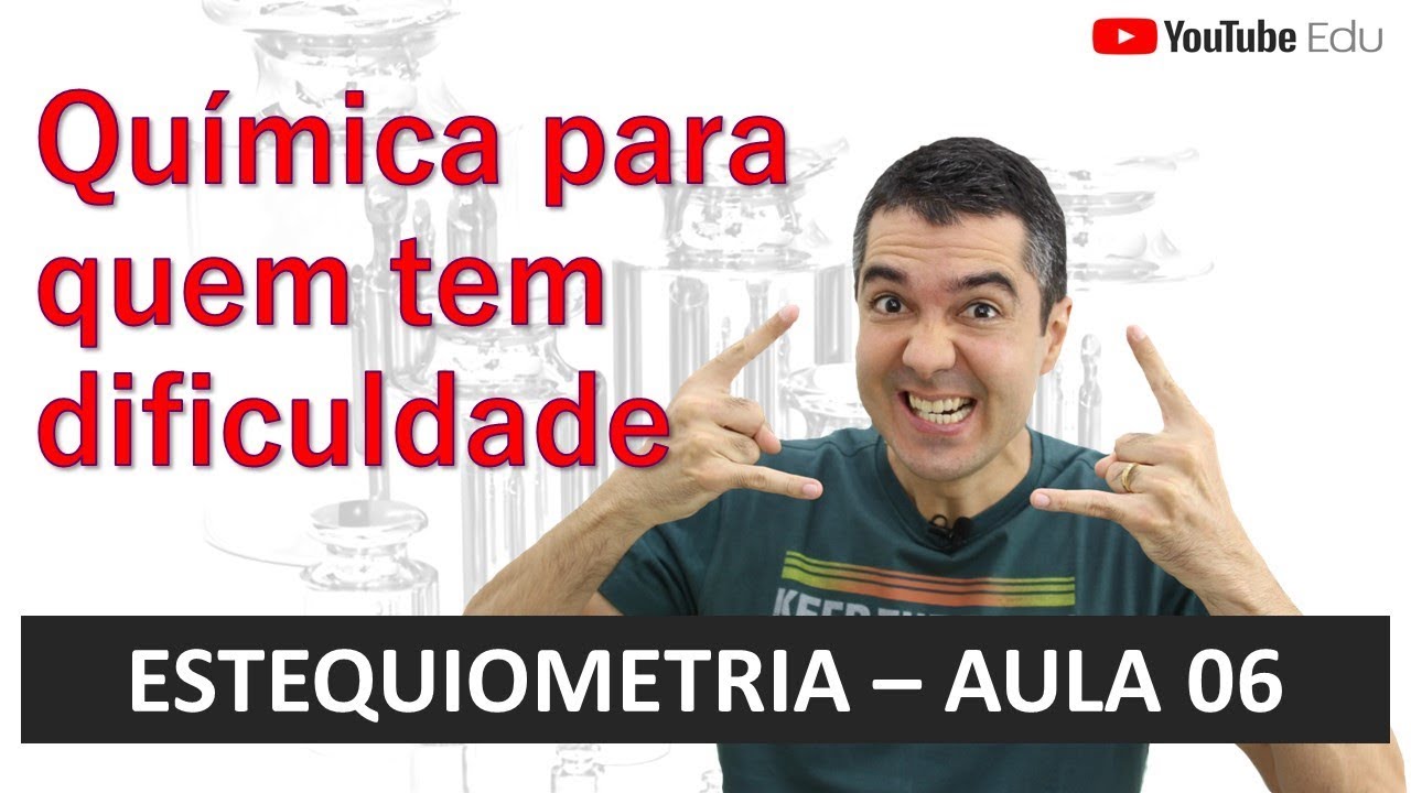 IMPUREZA DE REAGENTE - ESTEQUIOMETRIA - AULA 06 (CURSO COMPLETO)