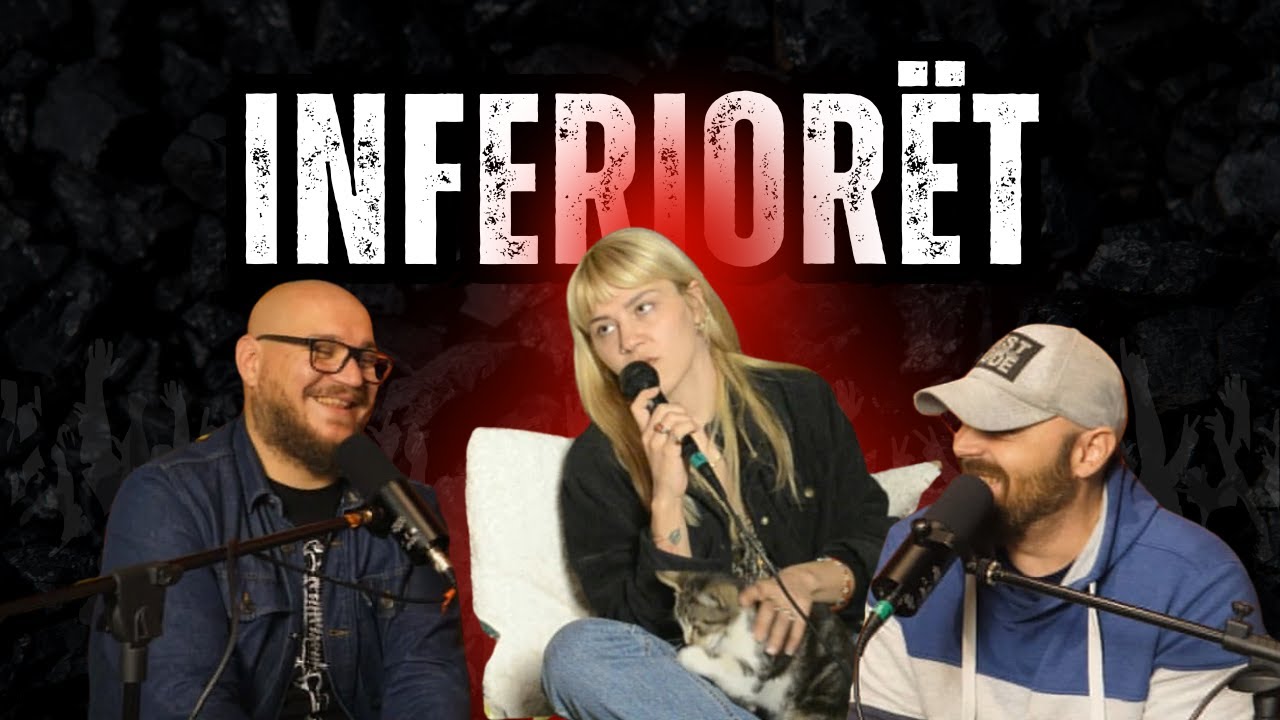Inferiorët - Besi Andi Podcast #117