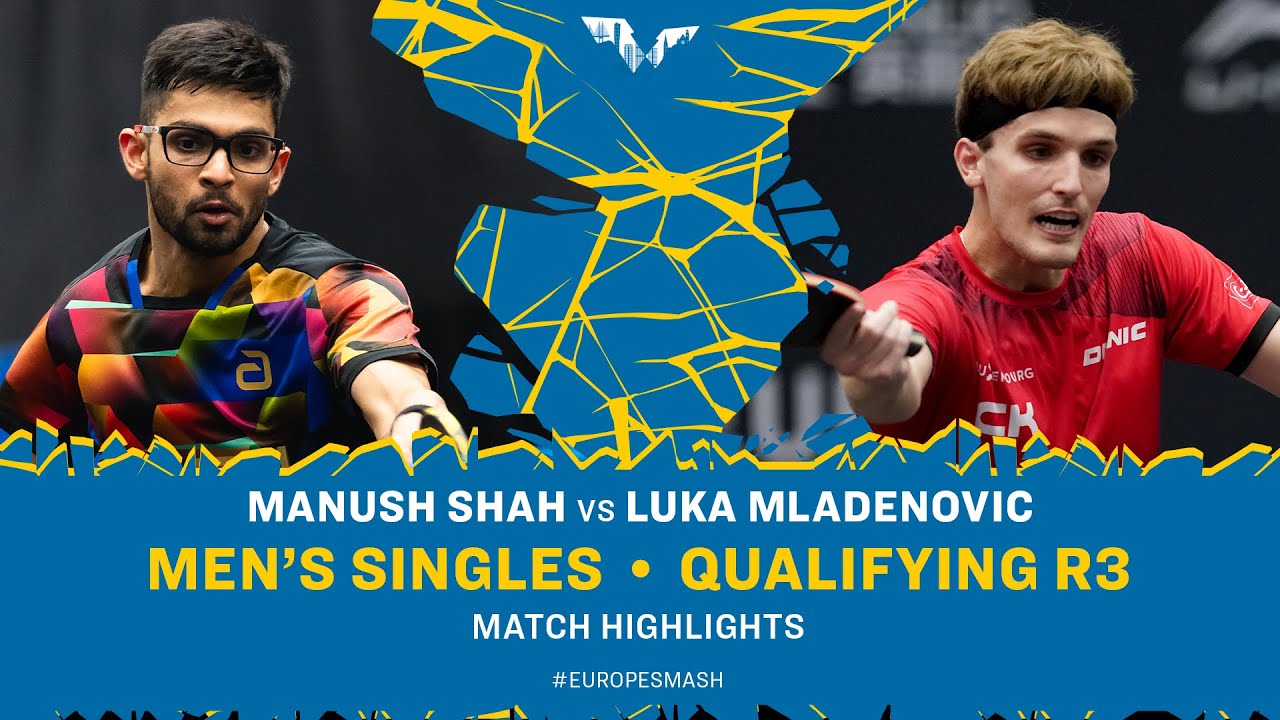 Manush Shah vs Luka Mladenovic | MS QR3 | #EuropeSmash 2025