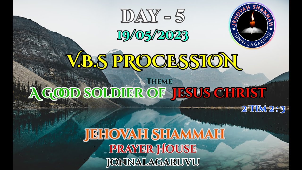 VBS PROCESSION//VBS -2023//JEHOVAH SHAMMAH//JONNALAGARUVU