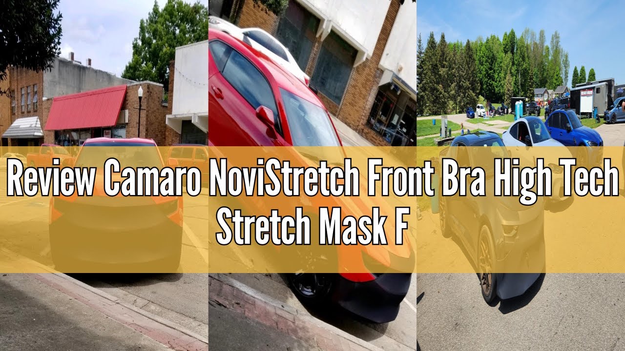 Review Camaro NoviStretch Front Bra High Tech Stretch Mask Fits: All 6th Gen 2016 and Newer Camaros