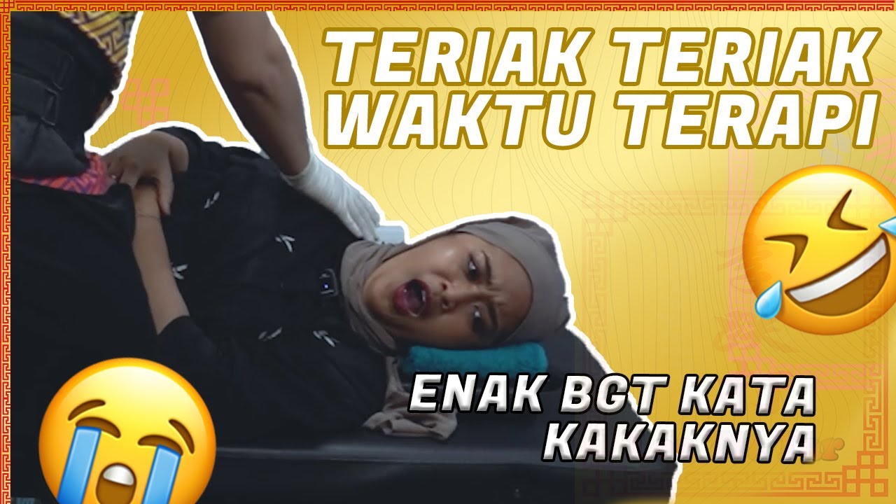 TERIAK TERIAK WAKTU TERAPI❗ ENAK BGT KATA KAKA NYA ❗