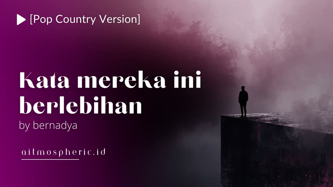 Kata Mereka Ini Berlebihan - Bernadya (Ai Cover Pop Country Version)