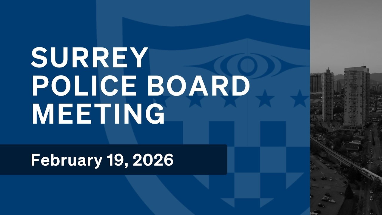 Surrey Police Board Special Meeting - February 19, 2026