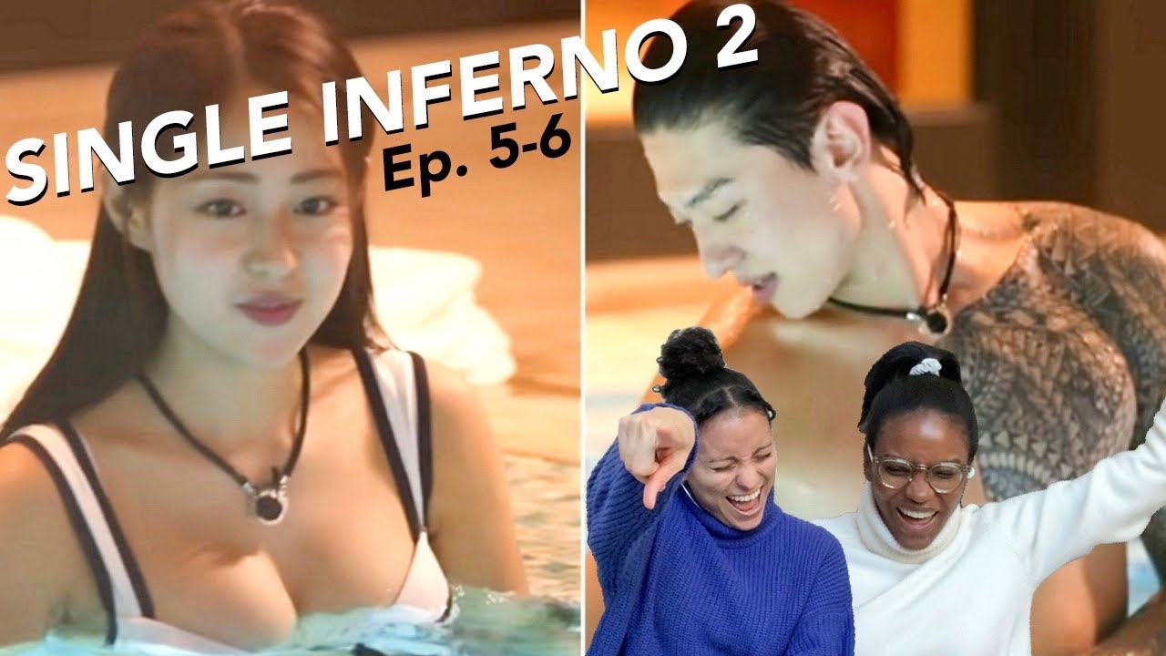 we would leave this show if we were HER... | Single's Inferno S2 Ep5&6 REACTION
