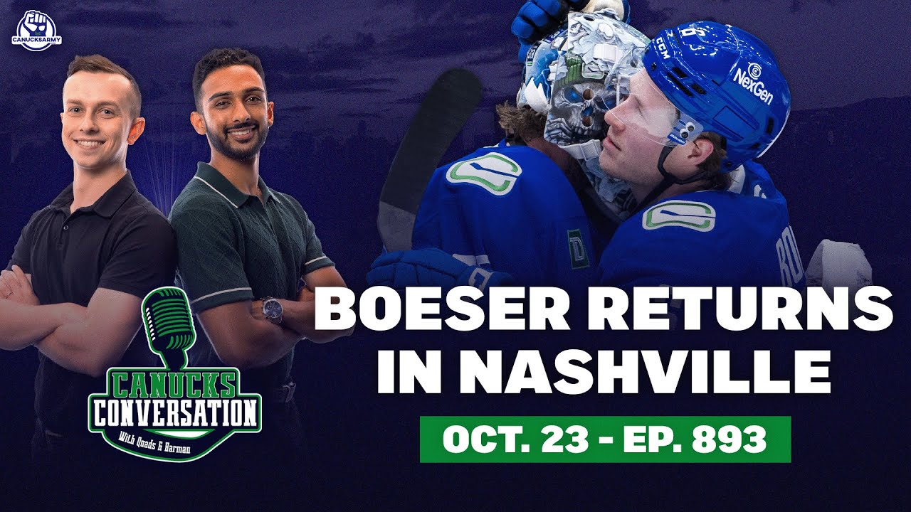 Boeser returns as Canucks close out road trip vs. Predators | Canucks Conversation