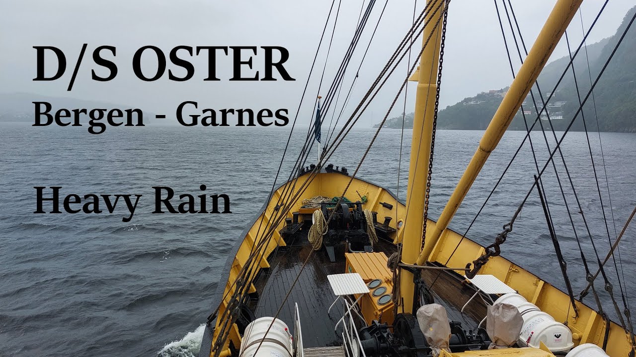 DS Oster from Bergen to Garnes in Heavy Rain