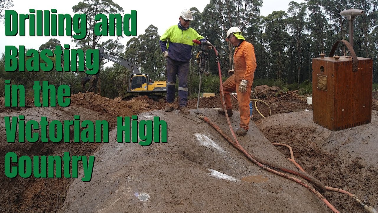 Drilling and Blasting in the Victorian High Country