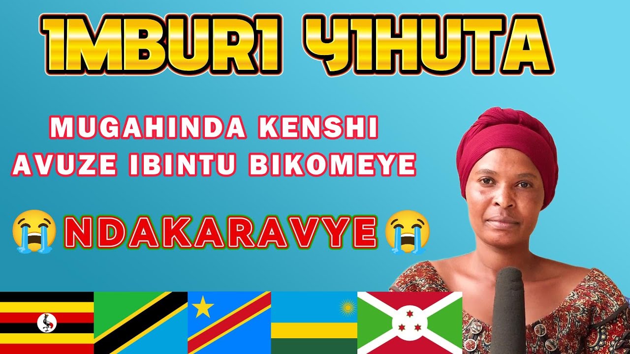 IMBURI IKOMEYE CANE UBURUNDI-RWANDA-CONGO-TANZANIE-UGANDA//UMUGAMBI W'IMANA URAKOMEJE IRAJE GUHEMBA